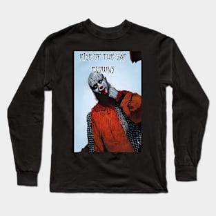 Rise of the Sad Clowns Long Sleeve T-Shirt